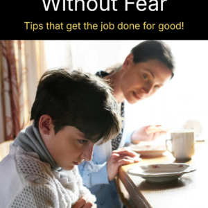 HOW TO DISCIPLINE WITHOUT FEAR