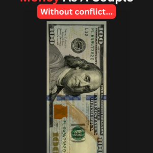 HOW TO MANAGE MONEY AS A COUPLE WITHOUT CONFLICT