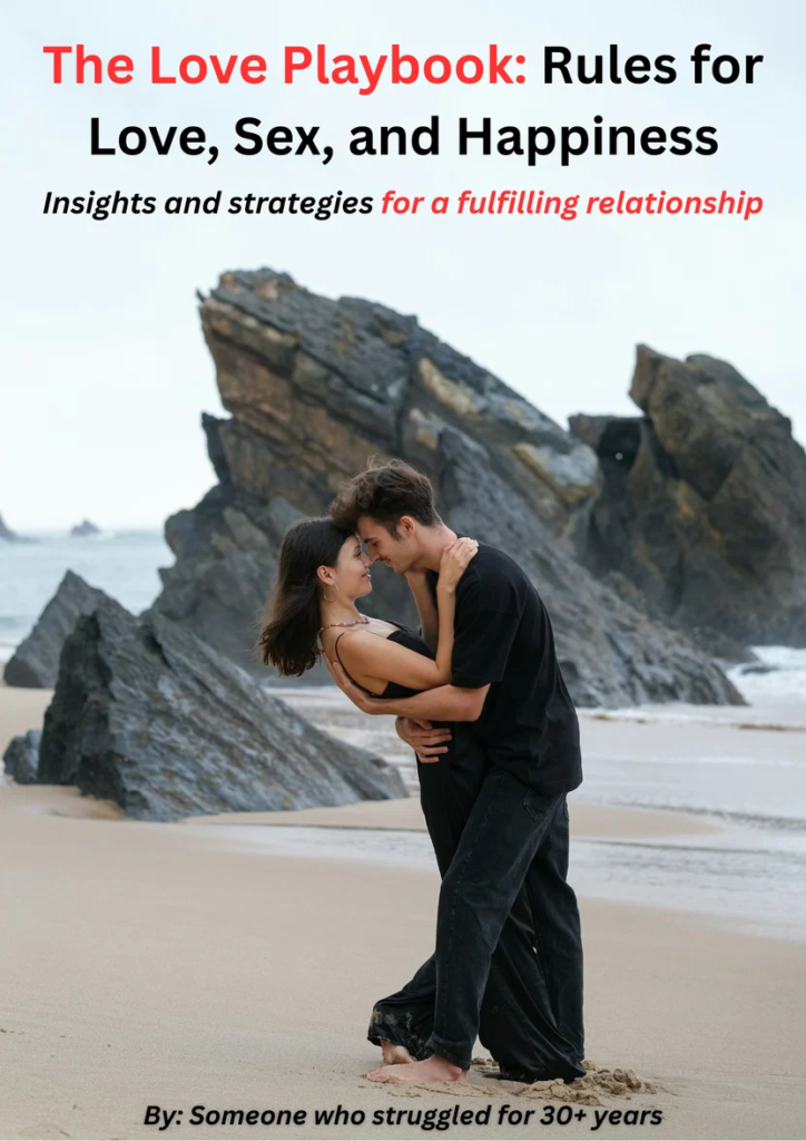 THE LOVE PLAYBOOK_ RULES FOR LOVE, SEX, AND HAPPINESS